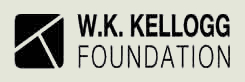 W.K. Kellogg Foundation W.K. Kellogg Foundation
